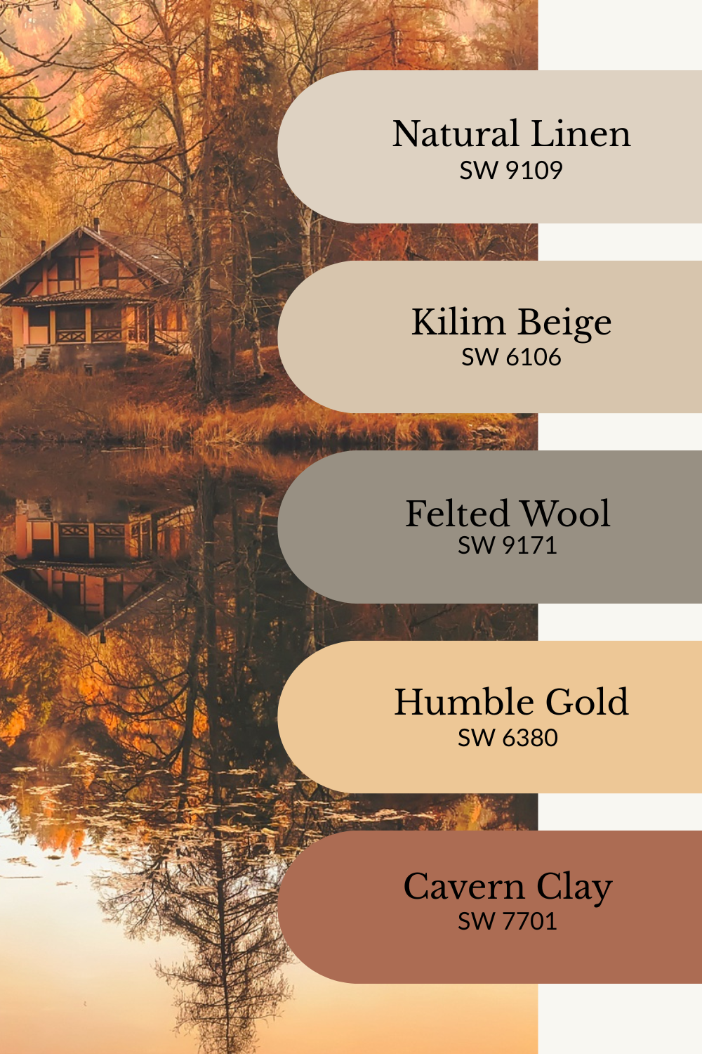 Fall color palette graphic featuring a cozy lakeside cabin surrounded by autumn trees in warm orange and brown tones. On the right side, five rounded swatches display Sherwin-Williams paint colors: Natural Linen (SW 9109), Kilim Beige (SW 6106), Felted Wool (SW 9171), Humble Gold (SW 6380), and Cavern Clay (SW 7701). Each color name is written in a simple, elegant serif font.